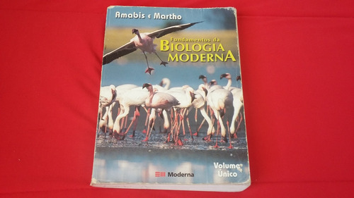 Fundamentos Da Biologia Moderna - Amabis E Martho