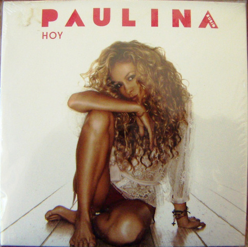 Pop Nacional, Cd Sencillo Paulina Rubio, Hoy 