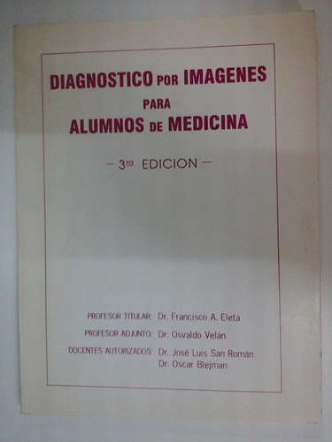 Diagnostico Por Imagenes Para Alumnos De Medicina 3ra Ed.