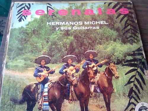 Disco Acetato De Serenatas Hermanos Michel Y Sus Guitarras