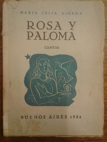 Rosa Y Paloma Maria Julia Gigena 1932