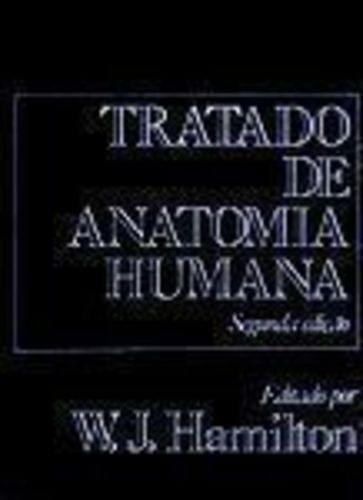 Livro Tratado De Anatomia Humana W. J. Hamilton