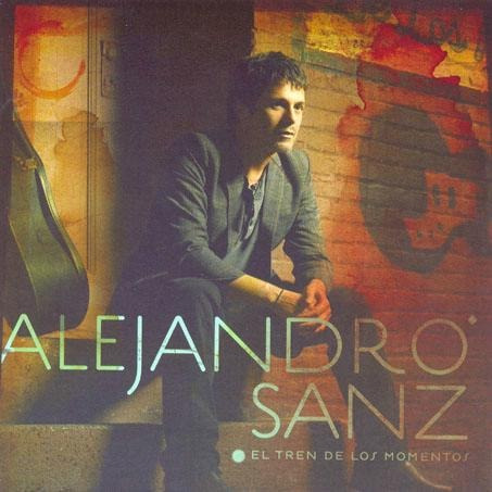 Alejandro Sanz - El Tren De Los Momentos
