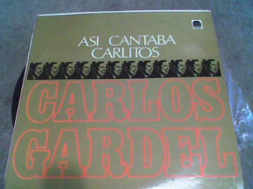Album Disco Lp. Asi Cantaba Carlitos Gardel