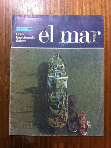 El Mar Enciclopedia Salvat - Fascículo 21