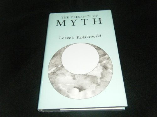 Libro Leszek Kolakowski - Presence Of Myth Ensayo Filosofia