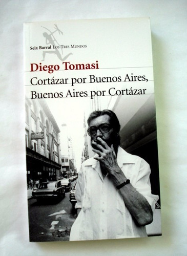 Diego Tomasi, Cortázar Por Buenos Aires - L51