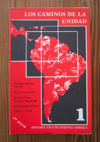 Los Caminos De La Unidad (política Latinoamericana) Vs. Aut.