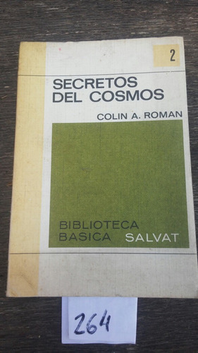 Secretos Del Cosmos - Colin A.roman