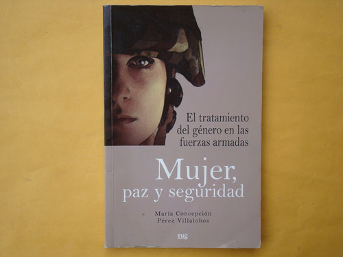 María Concepción Pérez Villalobos, Mujer, Paz Y Seguridad, E