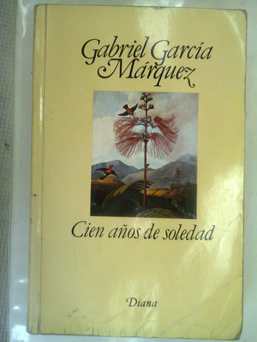 Cien Años De Soledad Autor Gabriel Garcia Marquez