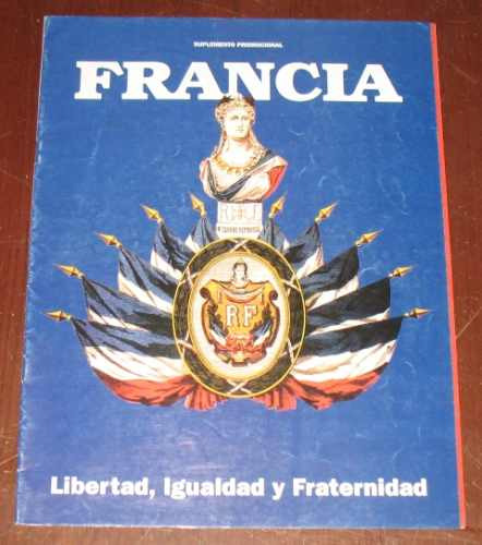 Francia Libertad Igualdad Fraternidad Caretas Historia Paíse