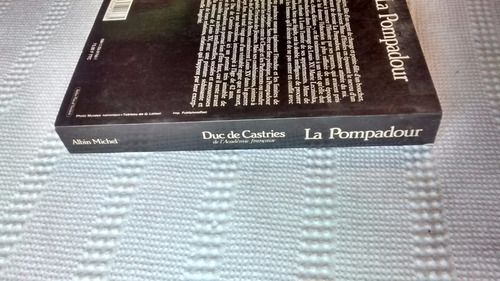 La Pompadour Duc De Castries Albin Michel - Ed. 1983 Frances