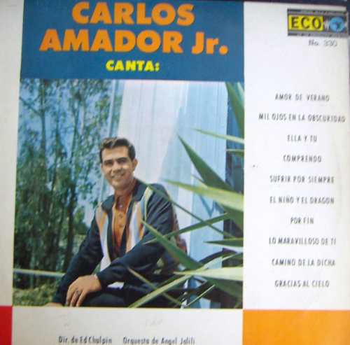 Rock Mexicano, Carlos Amador Jr.,  Lp 12´, (amor De Verano )