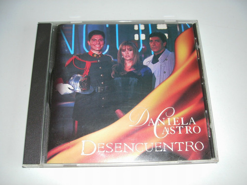 Cd Soundtrack De La Telenovela Desencuentro - Daniela Castro