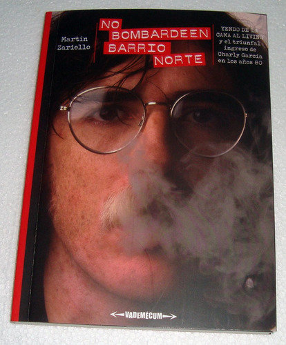 Martin Zariello Bombardeen Barrio Norte Charly Garcia Kktus