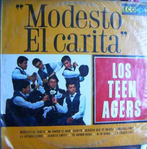 Rock Mexicano, Los Teen Agers, ( Modesto El Carita), Lp 12´