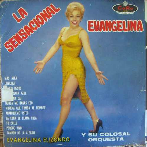 Rock Mexicano, Evangelina Elizondo, La Sensacional, Lp 12´,