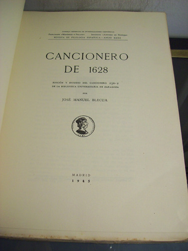 Adp Cancionero De 1628 Jose Manuel Blecua / Madrid 1945