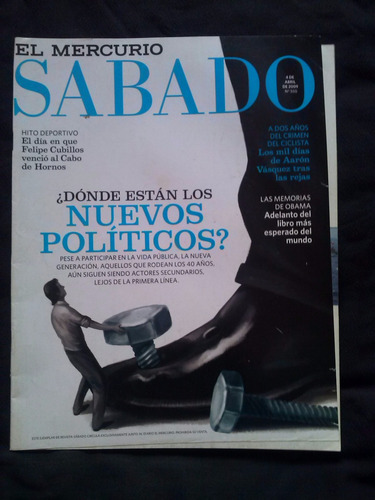 Revista El Sábado N°550, 4 Abr 2009 Nuevos Politicos