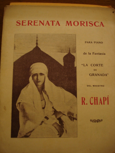 Partitura Serenata Morisca Chapí La Corte De Granada