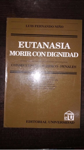 Eutanasia. Morir Con Dignidad ( Niño)