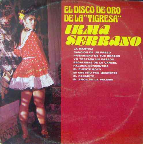 Bolero, Irma Serrano, Disco De Oro De La Tigresa, Lp 12´,