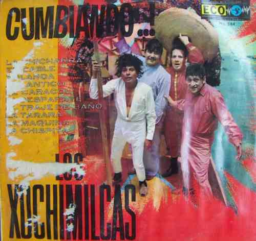 Rock Mexicano. Los Xochimilcas, Cumbiando, Lp12´.