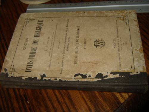 Libro Antiguo 1887 Curso De Historia De Belgica Enfrances