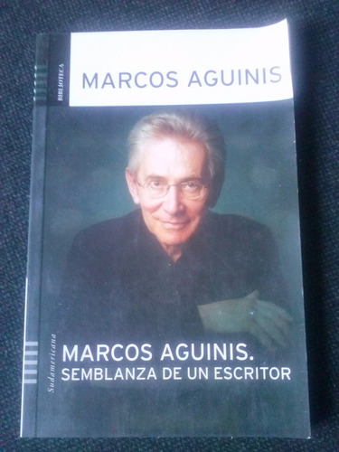 Marcos Aguinis Semblanza De Un Escritor