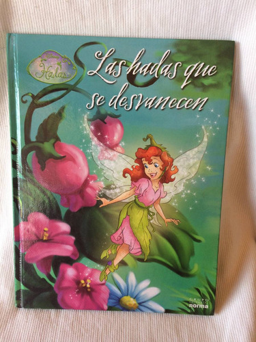 Imagen 1 de 2 de Las Hadas Que Se Desvanecen Disney Editorial Norma Tapa Dura