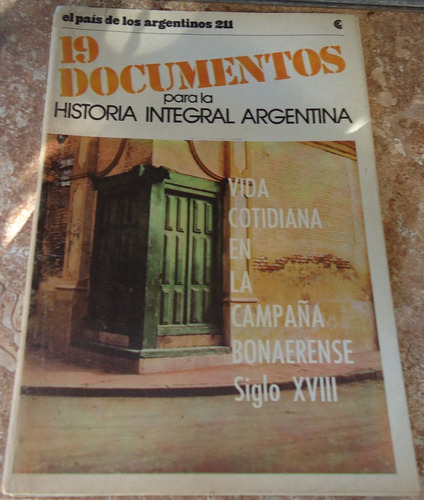 Revista Documentos Para La Historia Integral Argentina Nº 19