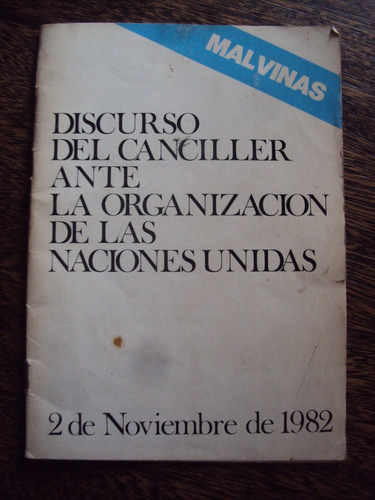 Discurso Del Canciller Ante La Onu Sobre Islas Malvinas 1982