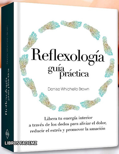 Libro Reflexología Guía Práctica