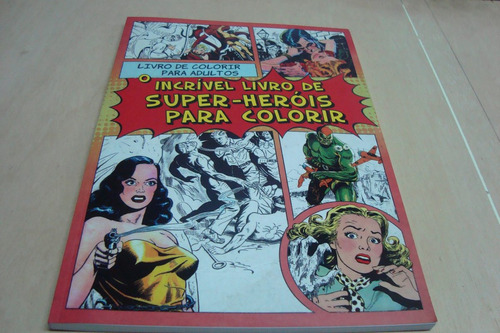 Agir Incrivel Livro Super Herois Para Colorir