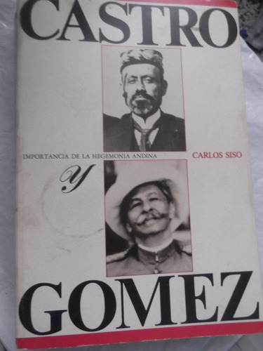 Castro Y Gomez Importancia Hegemonia Andina Carlos Siso.10ds