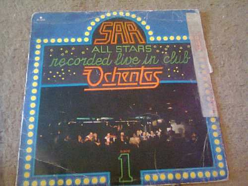 Disco Acetato De Sar All Star Recorded Live In Club Ochentas