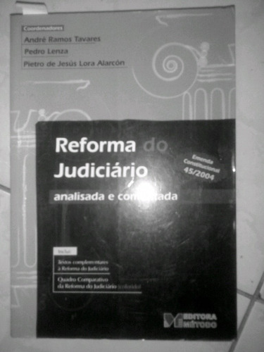 Reforma Do Judiciário Analisada E Comentada Emenda Constituc