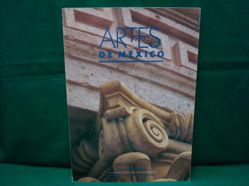 Aguascalientes, Artes De México, Núm. 26, 1994, 95 Págs.