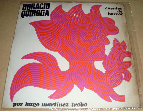 Hugo Martinez Trobo Horacio Quiroga Cuentos De Horror Lp