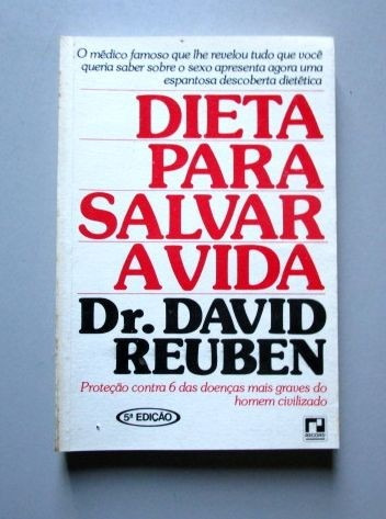 Dieta Para Salvar A Vida - Dr. David Reuben