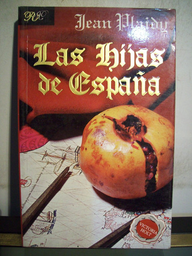 Adp Las Hijas De España Jean Plaidy / Ed Vergara 1978 Bs As