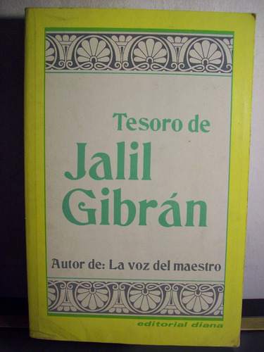 Adp Tesoro De Jalil Gibran / Ed Diana 1977 Mexico Df