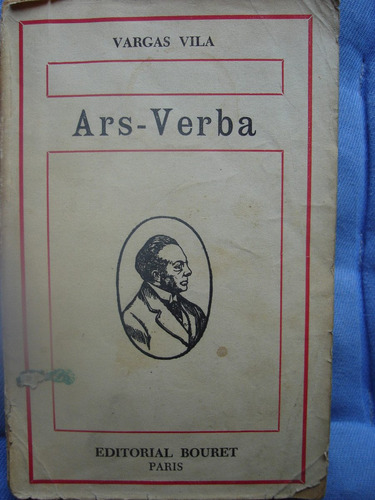 Vargas Vila. Ars-verba. 1925. Pida Fotos.