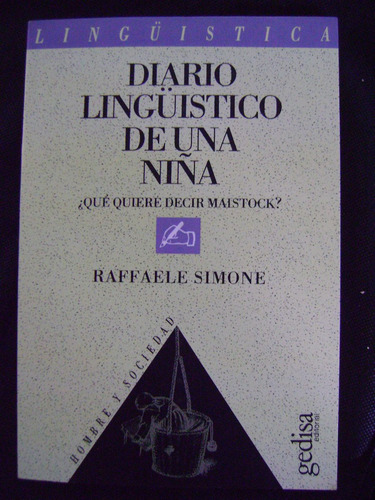 Diario Lingüístico De Una Niña - Raffaele Simone