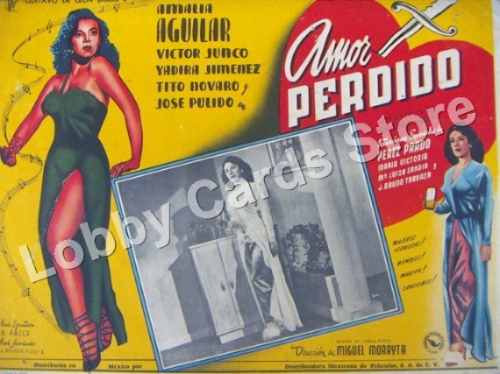 Lobby Cards.carteles.amalia Aguilar,peliculas