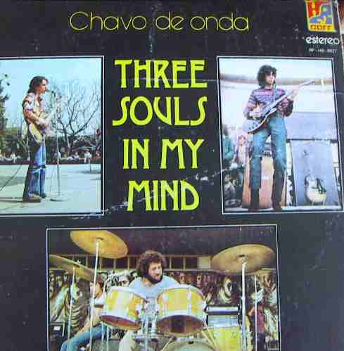 Three Souls In My Mind, ( Chavo De Onda ), Lp 12´,