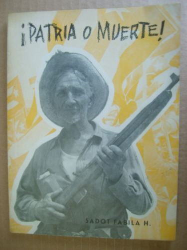 Revolucion Cubana Bahia De Cochinos Patria Muerte Mexico 62