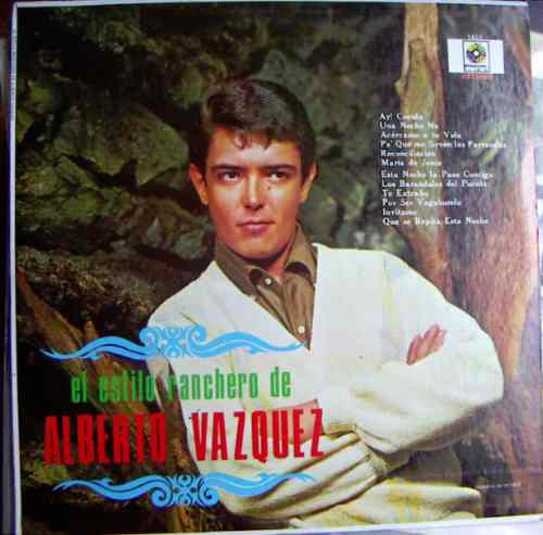 Rock Mexicano, Alberto Vazquez, Estilo Ranchero, Lp 12´,