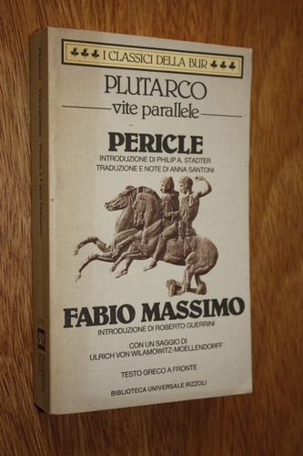 Plutarco Vite Parallele. Pericle E Fabio Massimo (italiano)
